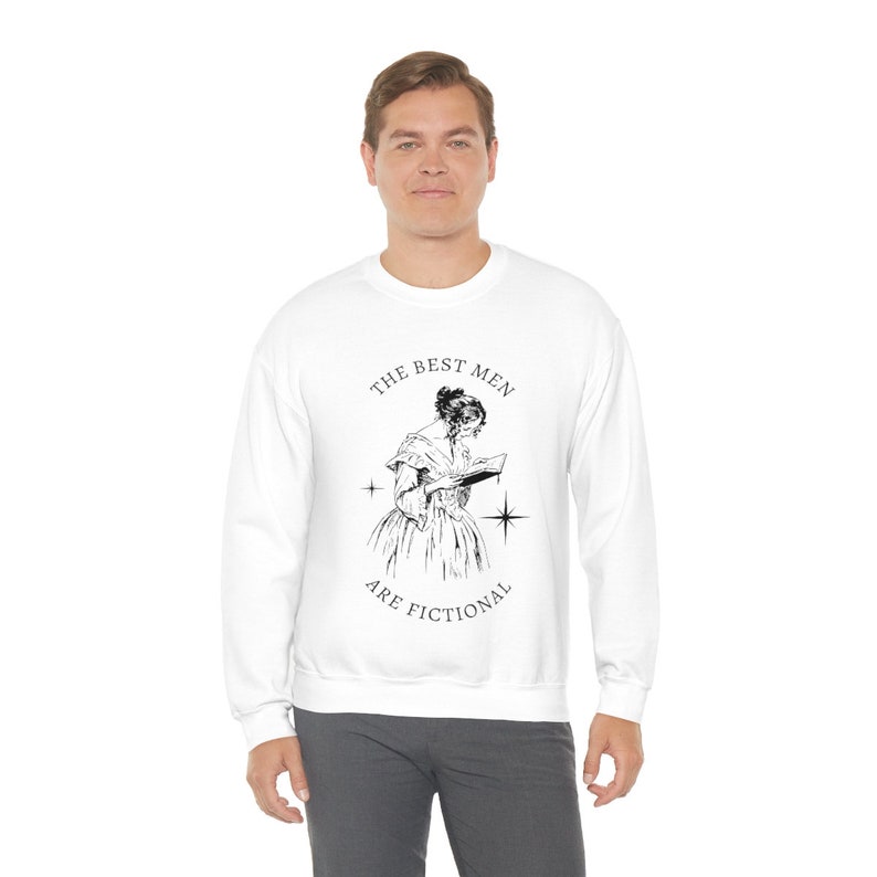 The Best Men Are Fictional Crewneck Sweatshirt | bookish sweater, booktok merch, gift for book lovers, book boyfriend shirt, fandom sweater image 6