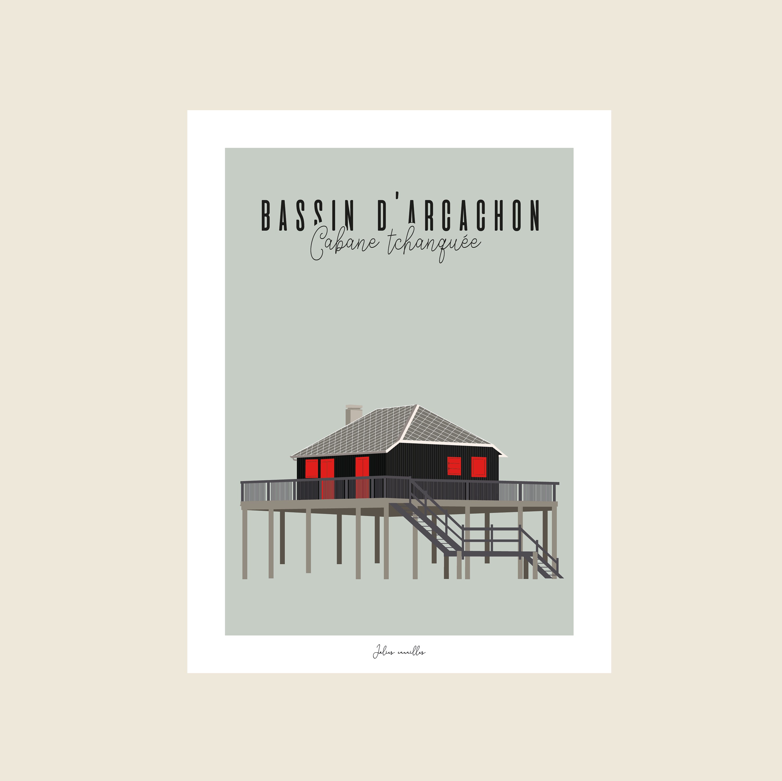 Bassin d'arcachon - Affiche La Cabane Tchanquée Format 30x40cm