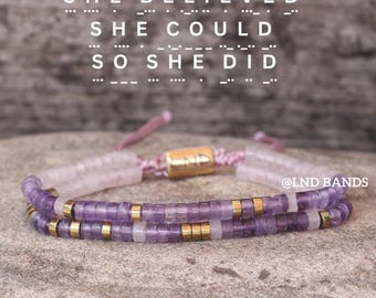 Morse Code Bracelet SHE BELIEVED SHE could, Motivational Inspirational Encouragement, Affirmation Meaningful support