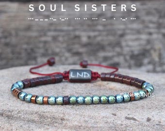 Morse Code SOUL SISTERS Bead Bracelet: Inspiration, Motivation, Support, Encouragement, Affirmation, Meaningful, distance, friendship