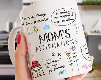 Mom Affirmation Coffee Mug: Positive Quote, Uplifting Gift