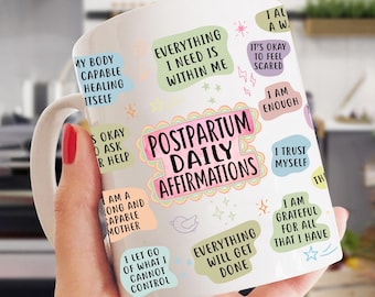 Postpartum Affirmations Mug: New Mom Gift