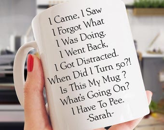 Funny 50th Birthday Mug, Turning 50 Gift
