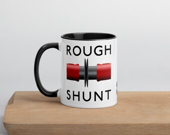Rough Shunt - Mug