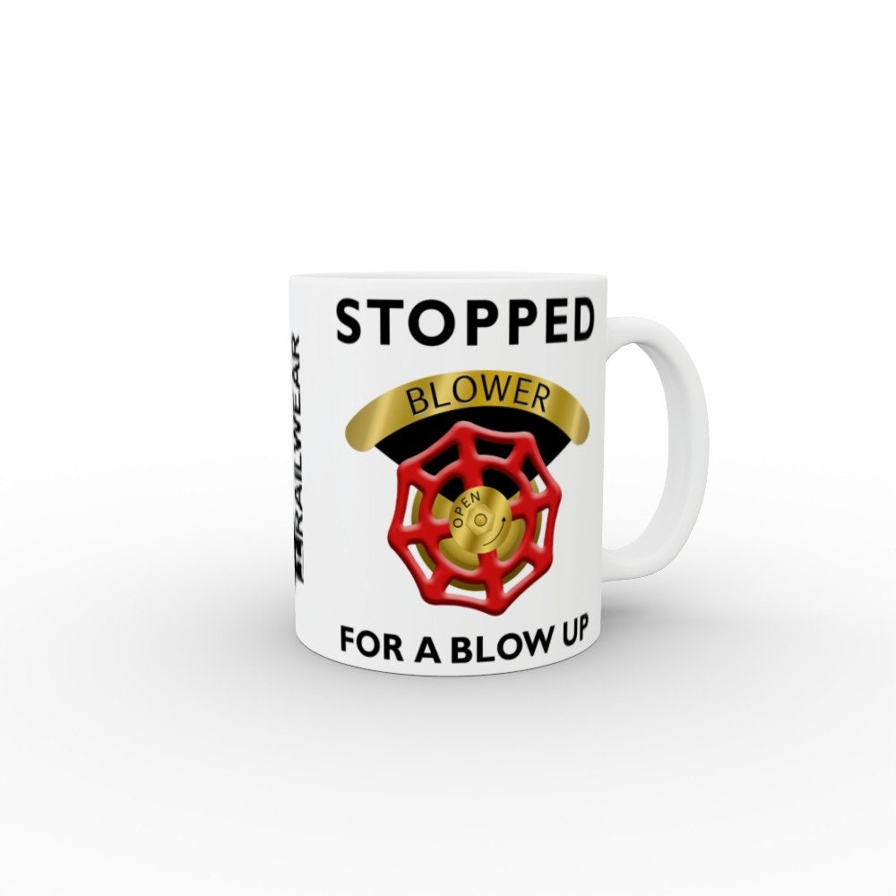 Stopped for a Blow up - Railway Enthusiast Mug - Etsy