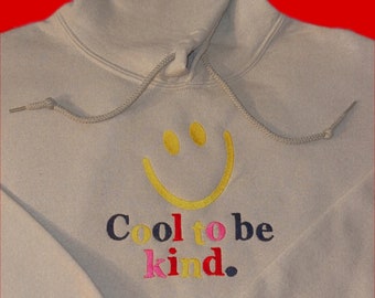 Sudadera con capucha bordada; Genial para ser amable