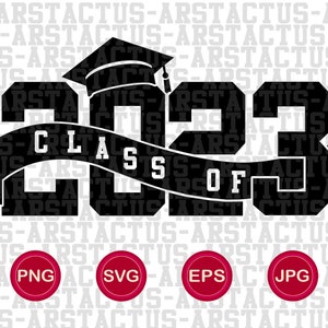 Class of 2023 Congratulations PNG SVG EPS Congrats Grad - Etsy