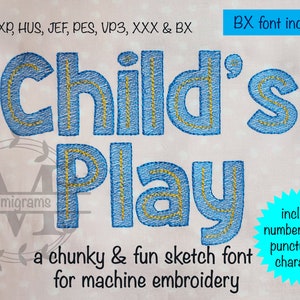 Child&#39;s Play Sketch Font for Machine Embroidery | Instant Download | DsT ExP HuS JeF PeS VP3 XxX plus BX