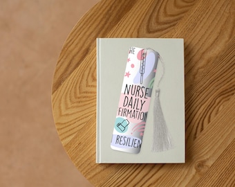 Nurse Affirmation Bookmark & Tassel | Cute Nurse Gift | Medical Bookmark | Nurse Appreciation Gift | RN Gift | Inspirational Bookmark