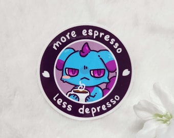 Pal Depresso Espresso Gloss Waterproof Vinyl Sticker