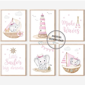 May include: Set of six printable nursery art prints featuring a pink and gray color scheme. The prints feature a cute elephant wearing a sailor hat, a lighthouse, a sailboat, and the text "Make Waves" and "Little Sailor Big Dreams".