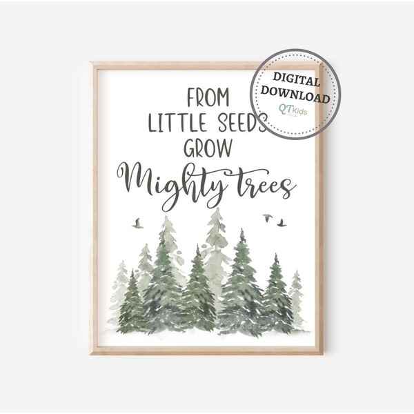 Forest Printable Wall Art, Woodland Nursery Print, From Little Seeds Grow Might Trees Quote Print, Kids Playroom Decor, DIGITAL DOWNLOAD