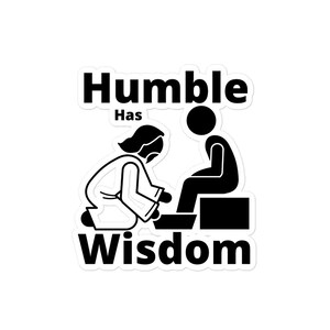 Humble has wisdom Pr 11:2, Religiöser Glaube Geschenk, Bibelrat bubble-free Sticker