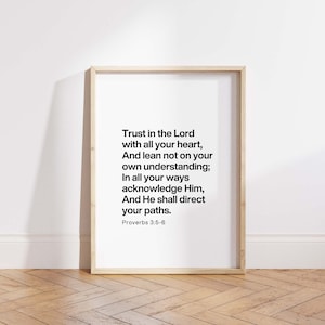 Proverbs 3:5-6 Trust in the Lord with all your heart Bible Verse Wall Art Print Christian Wall Art Scripture Print