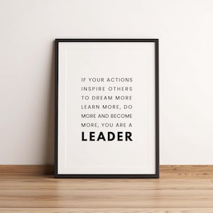 Leadership Quote Print, If Your Actions Inspire Others To Dream More, John Quincy Adams Quote, Boss Gift, Office Decor, Motivational Quote