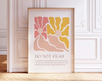 Isaiah 41:10 Wall Art Printable, Do Not Fear, Floral Bible Verse Print, Christian Wall Art, Christian Home Decor, Scripture Digital Download