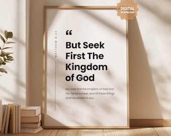 Matthew 6:33 Seek First the Kingdom of God, Bible Verse Wall Art, Christian Home Décor, Christian Wall Art Printable, Scripture Printable