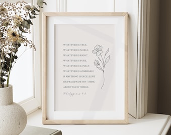Philipper 4,8 Wandbild, Was immer wahr ist, druckbarer christlicher Bibelvers, minimalistische Schriftdekoration, floraler Bibelvers