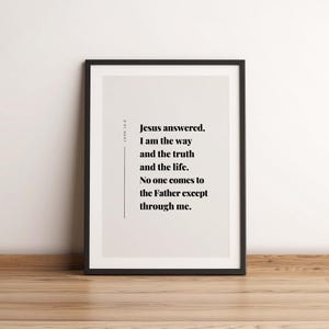 John 14:6 I am the Way the Truth and the Life, Bible Verse Wall Art, Christian Wall Art Printable, Scripture Wall Art, Scripture Print