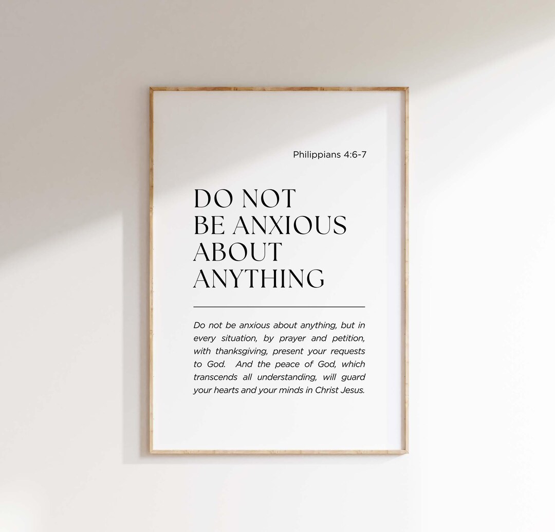 Philippians 4:6-7 Wall Art Printable, Do Not Be Anxious Bible Verse ...
