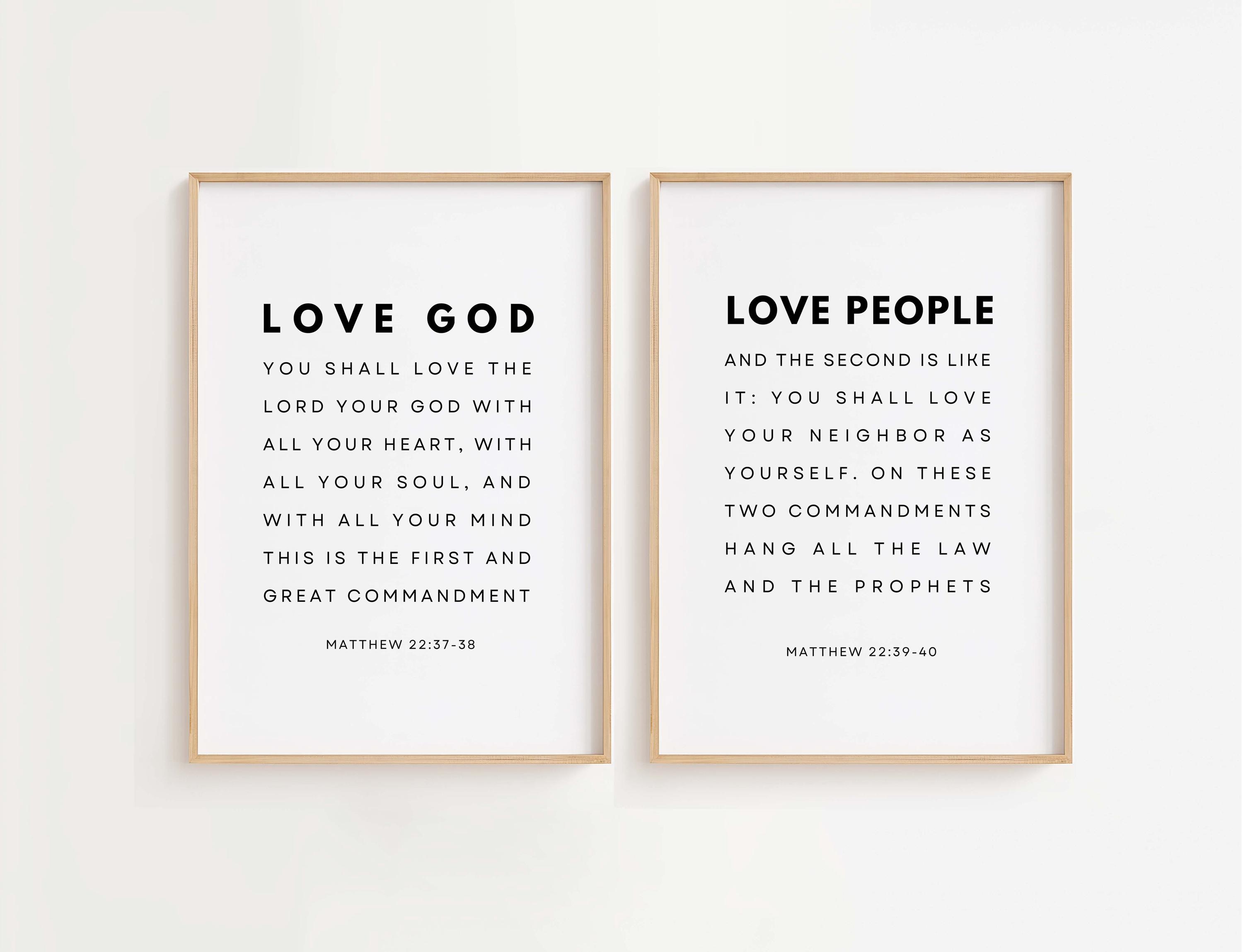 Matthew 22:36-40 NKJV Love God Love People, Bible Verse Wall Art