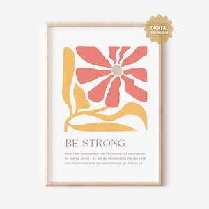 Joshua 1:9 NIV Be strong and Courageous, Christian Wall Art, Scripture Digital Download Printable, Bible Verse Decor, Church Wall Decor