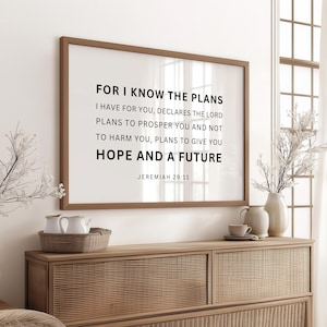 Jeremiah 29:11 For I know the plans, Scripture Print, Hope and Future, Bible Verse Wall Art, Christian Home Decor, Digital Download