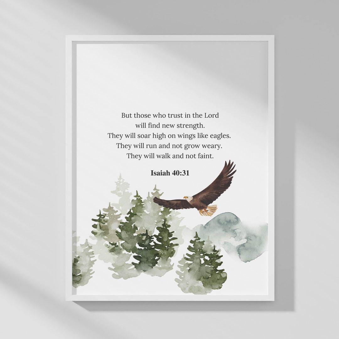 Isaiah 4031 NLT Eagles Wing, Wall Art, Christian Wall Art Printable