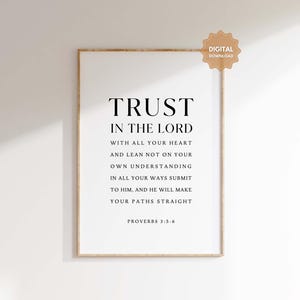 Proverbs 3:5-6 NIV Trust in the Lord with all your heart, Bible Verse Wall Art Print Christian Wall Art, Scripture Digital Download Print