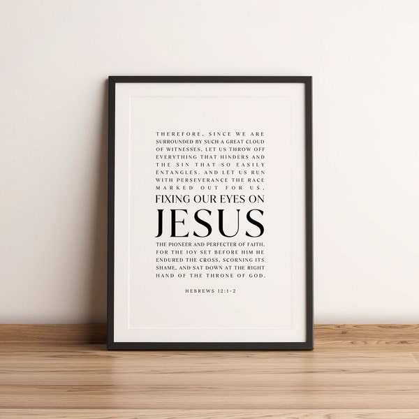 Hebrews 12:1-2 NIV Run with perseverance fix your eyes on Jesus Bible Verse Wall Art, Christian Home Decor, Scripture  Wall Art, Bible Quote