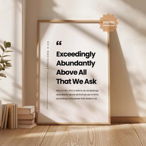 Epheser 3:20 Nun zu dem, der überaus reichlich zu tun vermag Wandkunst, Bibel Vers Wand Kunst Druck Christliche Wand Kunst Schrift Drucken