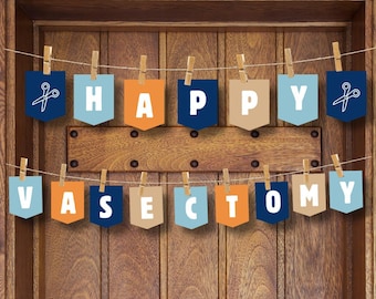 Afdrukbare vasectomiefeestbanner, blije vasectomiedecoraties, vasectomie-cupcaketoppers, DIY vasectomiegors, vasectomie Instant Download vasectomie