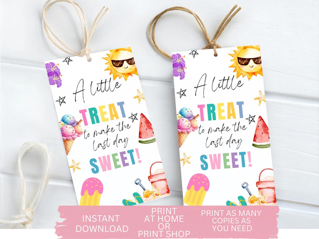 End of School Year Treat Tags: Last Day Sweet Gift Printable (digital ...