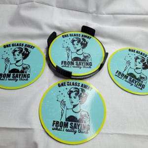 Sassy &#39;One Glass Away&#39; Coaster Set with Stackable Holder - Customizable Fun for Your Drinks!