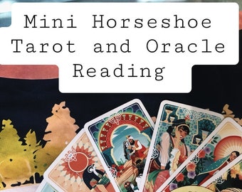 Mini Horseshoe Tarot and Oracle Card Reading- Same Day Reading by Kat Albine- 5 tarot card spread and 3 oracle card pull