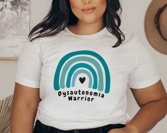 Dysautonomia Warrior Shirt, Dysautonomia Rainbow, Dysautonomia Awareness Shirt, Chronic Illness, Spoonie Shirt, Autonomic Dysfunction, NCS