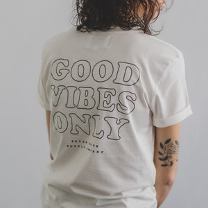 Men's women's t-shirt. Good Vibes Only. Organic cotton. French brand. Adventure, van-life, roadtrip, motorcycle, nomad, lifestyle. Gift idea image 1