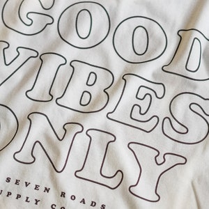 Men's women's t-shirt. Good Vibes Only. Organic cotton. French brand. Adventure, van-life, roadtrip, motorcycle, nomad, lifestyle. Gift idea image 5