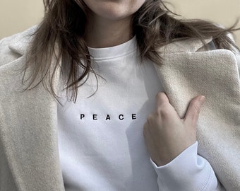 Sweater "PEACE" / Me-Version (Adults) /bestickter Pullover PEACE / nachhaltiges Sweatshirt bestickt / weißer Frieden-Pullover
