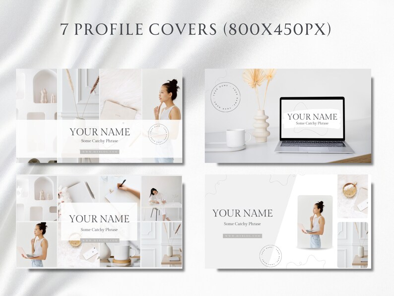 May include: A set of seven social media profile covers featuring a minimalist aesthetic with a white background and subtle gray accents. The covers include images of a woman working on a laptop, writing in a notebook, and a variety of decorative objects. The text "YOUR NAME" and "Some Catchy Phrase" is included on each cover.