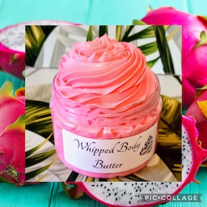 Dragon Fruit WHIPPED BODY BUTTER,  Deep-Conditioning, Orange sweetens exotic fruit. Hint of plumeria, white driftwood and musk
