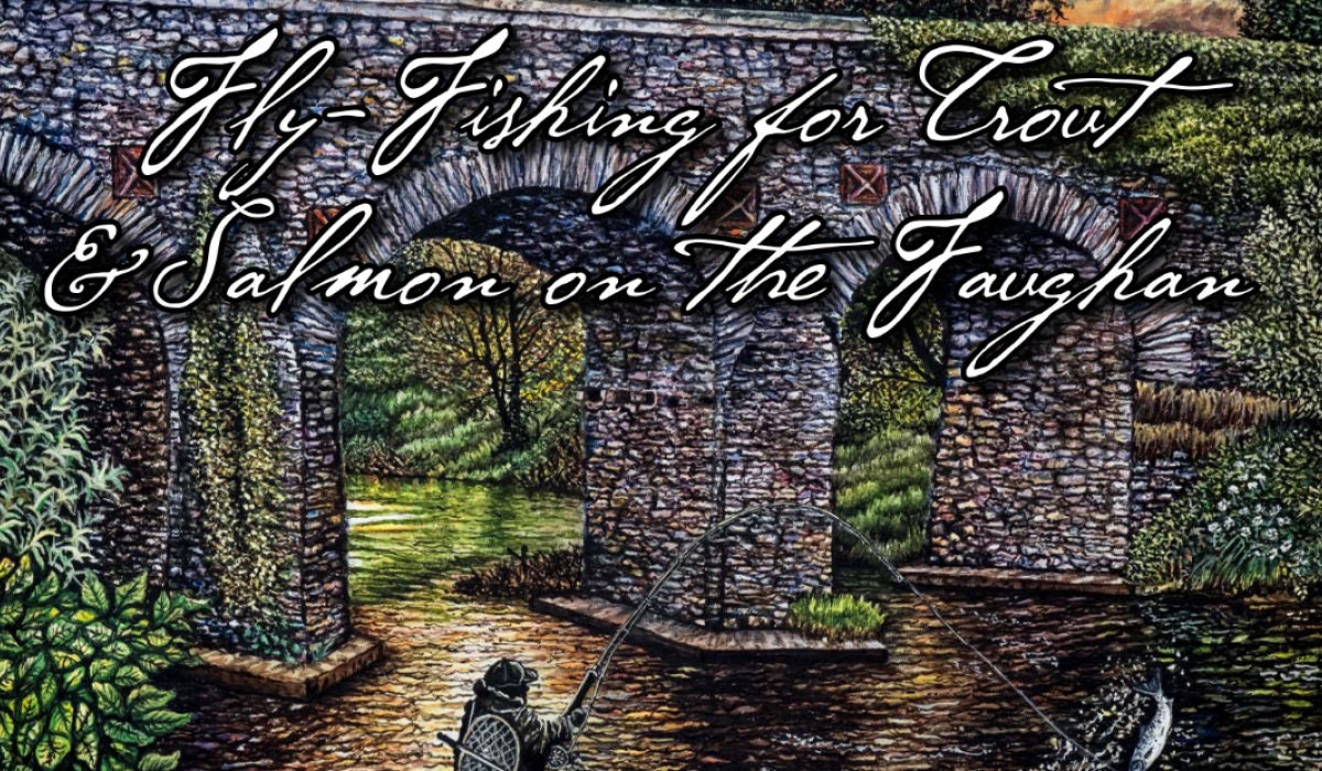 Fly Fishing for Trout & Salmon on the Faughan 
