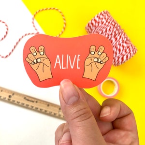 Alive Die-Cut Sticker | Die-Cut Stickers | Funny Stickers | Laptop Stickers | Planner Stickers