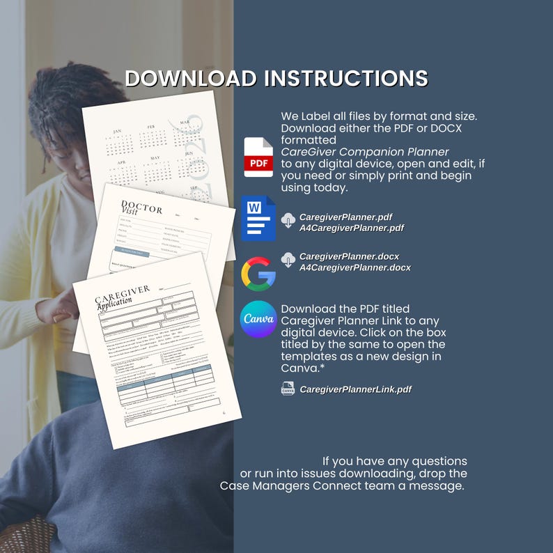 May include: Image with instructions for downloading a Caregiver Companion Planner. The text includes file formats, PDF and DOCX, and instructions for use. The image also shows a calendar, a doctor's visit form, and a caregiver application.