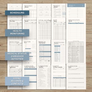 May include: A collection of printable medical and caregiving planner forms, including scheduling, health monitoring, and caregiver activities. The forms are in black and white with blue accents, arranged on a wooden surface.