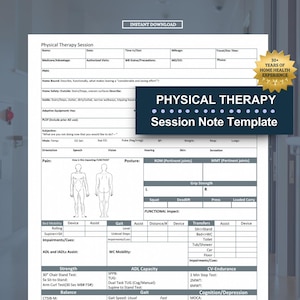 May include: A printable physical therapy session note template. The document includes sections for patient information, assessments, and progress notes. The template is designed for home health experience and includes a gold seal that says "30+ YEARS OF HOME HEALTH EXPERIENCE".