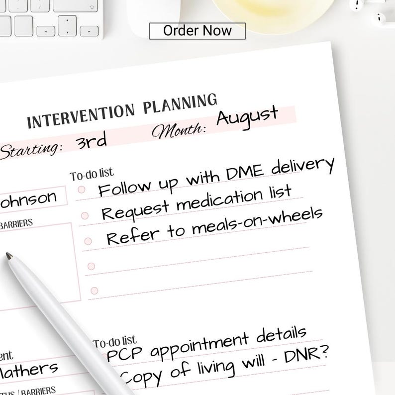 May include: A white planner titled "INTERVENTION PLANNING" for August, with a to-do list including "Follow up with DME delivery" and "Request medication list." A pen lies on the page. The words "Order Now" are in a box at the top.