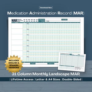 May include: A Medication Administration Record (MAR) template featuring a 31-column monthly landscape grid. The document includes fields for patient name, room, DOB, and allergies. A gold starburst graphic notes the inclusion of English and Spanish versions.