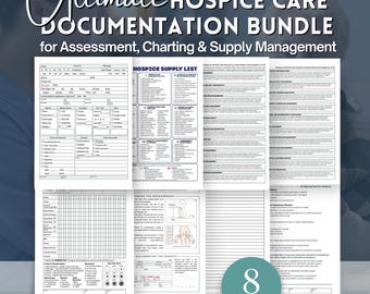 Hospice Care Bundle, Hospice Nurse Care Documentation Examples & Supply List, Admission Task Checklist (PDF Download)