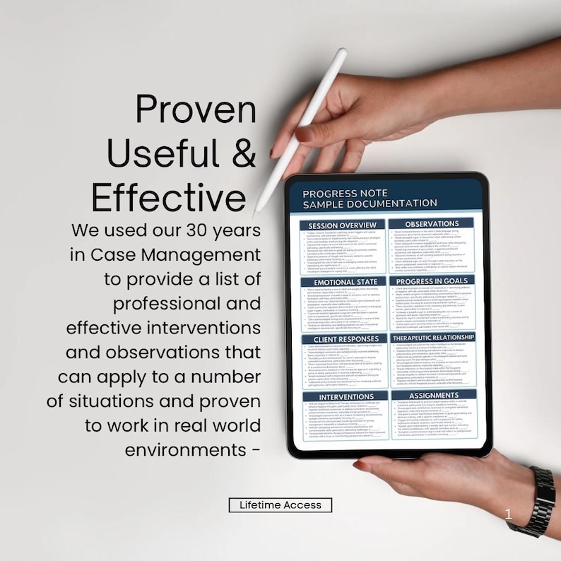 May include: A digital tablet displaying a "Progress Note Sample Documentation" template, held by a person. The tablet's screen shows sections for session overview, observations, emotional state, progress in goals, client responses, therapeutic relationship, interventions, and assignments. Text on the left reads "Proven Useful & Effective."
